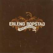 ROPSTAD ERLEND  - CD BRIGHT LATE NIGHTS