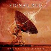 SIGNAL RED  - CD UNDER THE RADAR