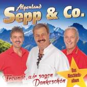 ALPENLAND SEPP & CO  - CD FREUNDE, WIR SAGEN..