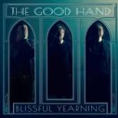GOOD HAND  - CD BLISSFUL YEARNING