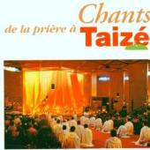 VARIOUS  - CD TAIZE: CHANTS DE LA PRIČRE Ŕ TAIZE