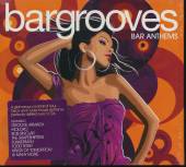 BARGROOVES - BAR ANTHEMS - supershop.sk