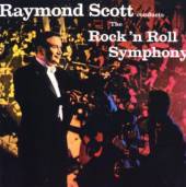 SCOTT RAYMOND  - CD ROCK N ROLL SYMPHONY