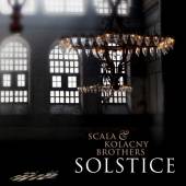 SCALA & KOLACNY BROTHERS  - CD SOLSTICE