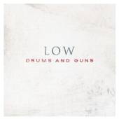 LOW  - CD DRUMS & GUNS