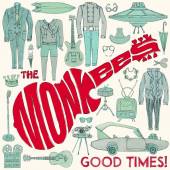 MONKEES  - CD GOOD TIMES!