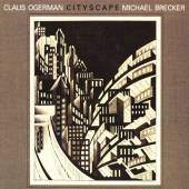 OGERMAN CLAUS & MICHAEL BRECKE..  - CD CITYSCAPE