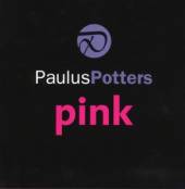POTTERS PAULUS  - CD PINK