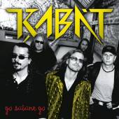 KABAT  - VINYL GO SATANE GO [VINYL]