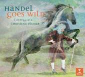 PLUHAR CHRISTINA/L'ARPEGGIATA  - CD HANDEL GOES WILD