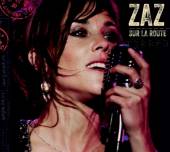 ZAZ  - 2xCD+DVD SUR LA ROUTE - TOUR EDITION