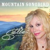 PARTON STELLA  - CD MOUNTAIN SONGBIRD