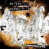 PHILLY PETE AND PERQUISITE  - CD REMINDSTATE