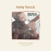 LUCCA TONY  - VINYL CANYON SONGS (..