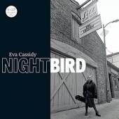 CASSIDY EVA  - 7xCD+DVD NIGHTBIRD (4LP+2CD+DVD)