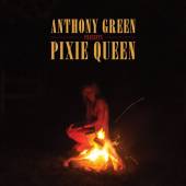 GREEN ANTHONY  - CD PIXIE QUEEN