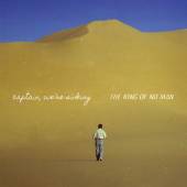 CAPTAIN WE'RE SINKING  - CD KING OF NO MAN