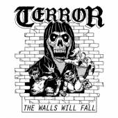 TERROR  - SI WALLS WILL FALL