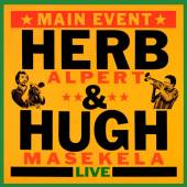 ALPERT HERB & HUGH MASEK  - CD MAIN EVENT -LIVE-