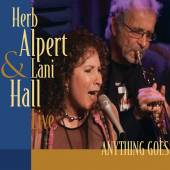 ALPERT HERB & LANI HALL  - CD ANYTHING GOES -LIVE-