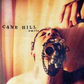 HILL CANE  - VINYL SMILE (LP) [VINYL]