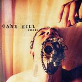 CANE HILL  - CD SMILE