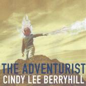 BERRYHILL CINDY LEE  - CD ADVENTURIST