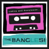 BANGLES  - CD LADIES AND GENTELMAN...THE BANGLES !