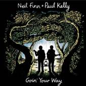 FINN NEIL + KELLY PAUL  - 2xCD GOIN YOUR WAY