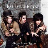 PALAYE ROYALE  - CD BOOM BOOM BOOM