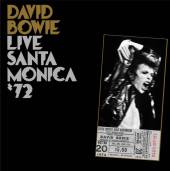 BOWIE DAVID  - 2xVINYL LIVE SANTA MONICA '72 [VINYL]