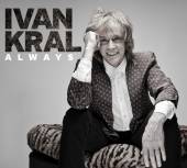 KRAL IVAN  - CD ALWAYS