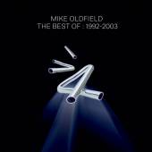 OLDFIELD MIKE  - CD THE BEST OF: 1992-2003