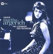 MARTHA ARGERICH / CHOPIN:THE LEGENDARY 1965 RECORD [VINYL] - suprshop.cz
