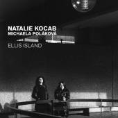 KOCABOVA NATALIE / POLAKOVA M  - CD ELLIS ISLAND