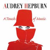 VARIOUS  - CD AUDREY HEPBURN – A TOUCH OF MUSIC