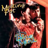 BLUE MINK  - CD MELTING POT-THE BEST OF B