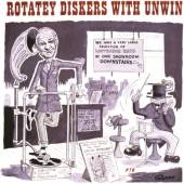 UNWIN STANLEY  - CD ROTATEY DISKERS WITH UNWIN