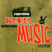 VARIOUS  - CD REBEL MUSIC: A REGGAE ANTHOLOG