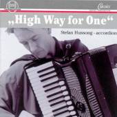 HUSSONG STEFAN  - CD HIGH WAY FOR ONE