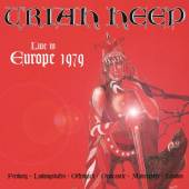 URIAH HEEP  - 2xCD LIVE IN EUROPE 1979