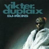 DUPLAIX VIKTER  - CD DJ KICKS