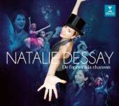 DESSAY NATALIE  - 2xCD DE L'OPERA A LA CHANSON