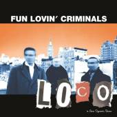 FUN LOVIN' CRIMINALS  - CD LOCO