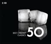 VARIOUS  - 3xCD 50 BEST CHILLOUT CLASSICS