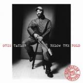 TAYLOR OTIS  - CD BELOW THE FOLD