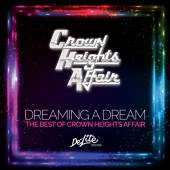 CROWN HEIGHTS AFFAIR  - CD DREAMING A DREAM BEST OF