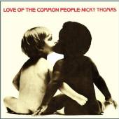 THOMAS NICKY  - CD LOVE OF THE COMMON PEOPLE