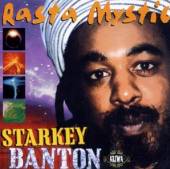 STARKEY BANTON  - CD RASTA MYSTIC