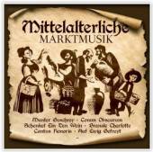 VARIOUS  - CD MITTELALTERLICHE MARKTMUSIK